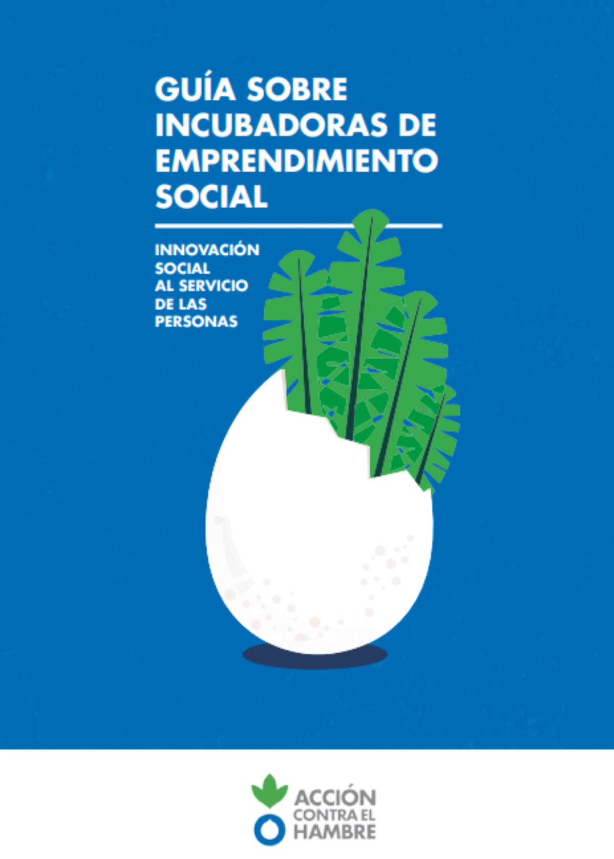 Guia-Incubadora-EmprendimientoSocial-SerSostenible-AccionSocialEspaña-2026
