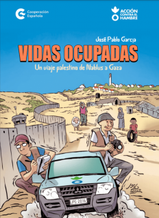 vidas ocupadas un viaje palestino de nablus a gaza